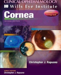 Wills Eye Institute - Cornea (Color Atlas and Synopsis of Clinical Ophthalmology)