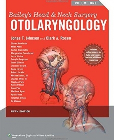 Bailey's Head and Neck Surgery, Two Volume Set: Otolaryngology