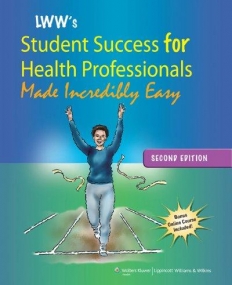 LWW's Student Success for Health Professionals Made Incredibly Easy