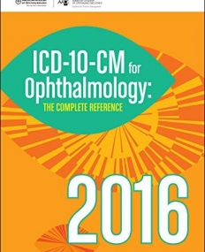 2016 ICD-10-CM for Ophthalmology