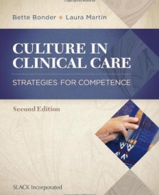 CULTURE IN CLINICAL CARE, 2ND ED