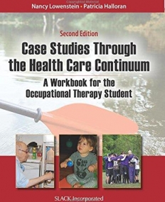 Case Studies Through the Healthcare Continuum