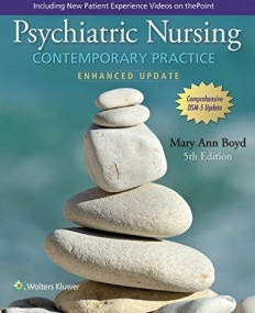 Psychiatric Nursing: Contemporary Practice, Enhanced Update, 5
