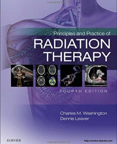 PRINCIPLES AND PRACTICE OF RADIATION THERAPY, 4TH EDITION