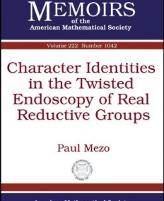 CHARACTER IDENTITIES IN THE TWISTED ENDOSCOPY OF REAL REDUCTIVE GROUPS (MEMO/222/1042)