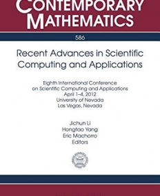 RECENT ADVANCES IN SCIENTIFIC COMPUTING AND APPLICATIONS (CONM/586)
