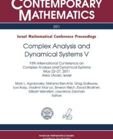 COMPLEX ANALYSIS AND DYNAMICAL SYSTEMS V (CONM/591)