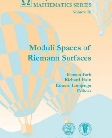 MODULI SPACES OF RIEMANN SURFACES (PCMS/20)