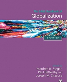 The SAGE Handbook of Globalization: Two-Volume Set