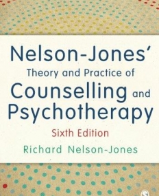 Nelson-Jones' Theory and Practice of Counselling and Psychotherapy: Sixth Edition