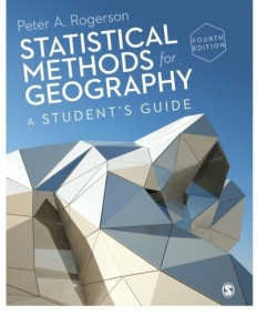 Statistical Methods for Geography: Fourth Edition