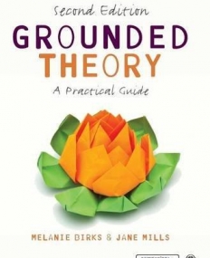 Grounded Theory: A Practical Guide