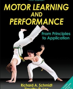 Motor Learning and Performance-5th Edition With Web Study Guide
