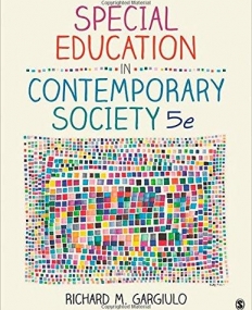 Special Education in Contemporary Society: Fifth Edition