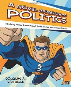 A Novel Approach to Politics: Third Edition