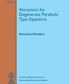 ATTRACTORS FOR DEGENERATE PARABOLIC TYPE EQUATIONS (SURV/192)