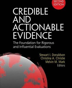 Credible and Actionable Evidence: Second Edition