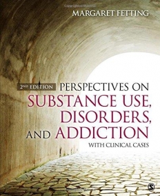 Perspectives on Substance Use, Disorders, and Addiction