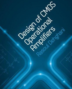 Design of CMOS Operational Amplifiers