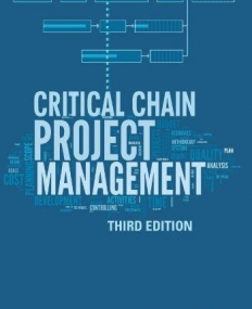 Critical Chain Project Management (Artech House Technology Management and Professional Development Library)