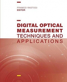 Digital Optical Measurement Techniques and Applications