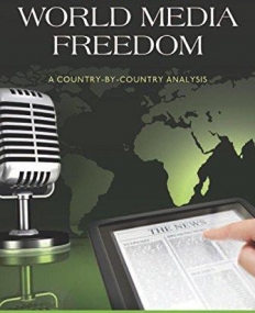 Historical Guide to World Media Freedom