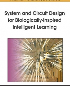 System and Circuit Design for Biologically-Inspired Intelligent Learning