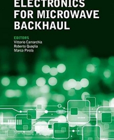 Electronics for Microwave Backhaul