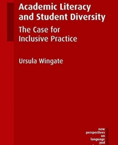 Academic Literacy and Student Diversity: The Case for Inclusive Practice