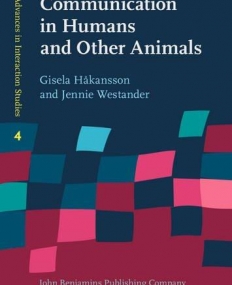 Communication in Humans and Other Animals.