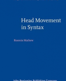 Head Movement in Syntax.