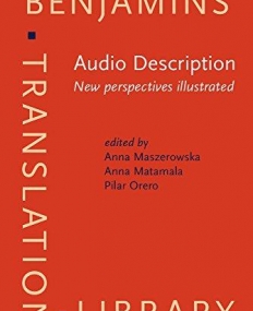 Audio Description. New perspectives illustrated.