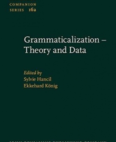 Grammaticalization â€“ Theory and Data.