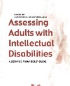 Assessing Adults with Intellectual Disabilities: A Service Provider's Guide