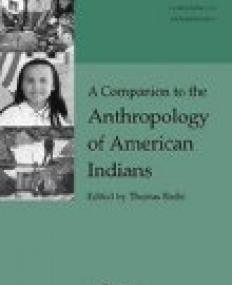 Companion to the Anthropology of American Indians