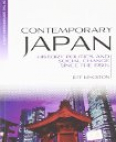 Contemporary Japan: History, Politics, and Social Change since the 1980s