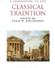 Companion to the Classical Tradition-