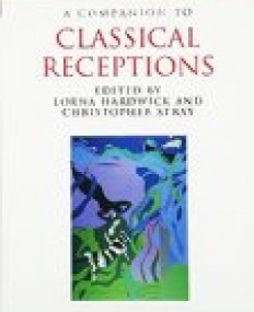 Companion to Classical Receptions