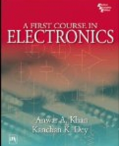 First Course In Electronics