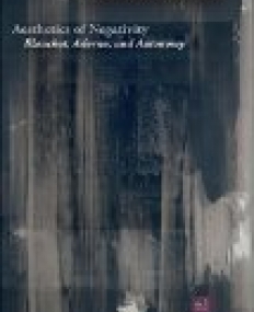 Aesthetics of Negativity : Blanchot, Adorno, and Autonomy