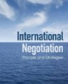 International Negotiation: Process and Strategies