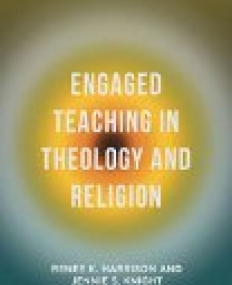 Engaged Teaching in Theology and Religion