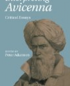 Interpreting Avicenna: Critical Essays