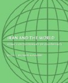 Iran and the World: Some Contemporary Developments