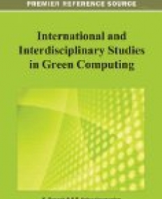 International and Interdisciplinary Studies in Green Computing