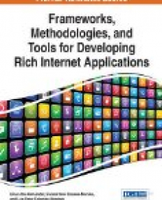 Frameworks, Methodologies, and Tools for Developing Rich Internet Applications