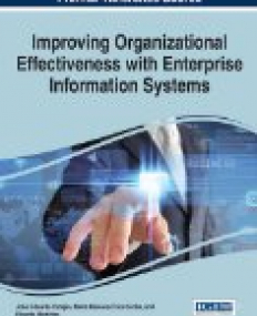 Improving Organizational Effectiveness with Enterprise Information Systems