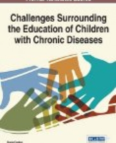 Challenges Surrounding the Education of Children with Chronic Diseases