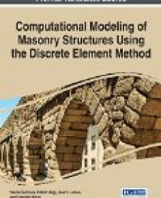 Computational Modeling of Masonry Structures Using the Discrete Element Method