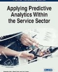 Applying Predictive Analytics Within the Service Sector